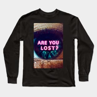 Are You? Long Sleeve T-Shirt